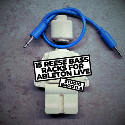 Studio Brootle - 15 Reese Bass Racks (Ableton Preset Pack)