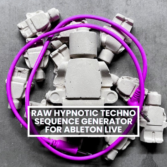 Raw Hypnotic Techno Sequence Generator for Ableton 12 Suite