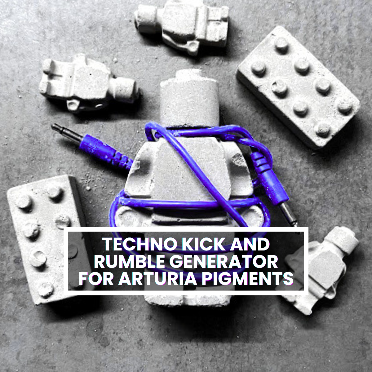 Techno Kick And Rumble Generator for Arturia Pigments