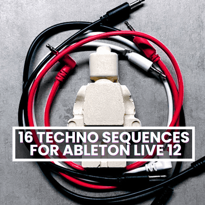 16 Techno Sequences - Racks For Ableton Live 12 (SB41)