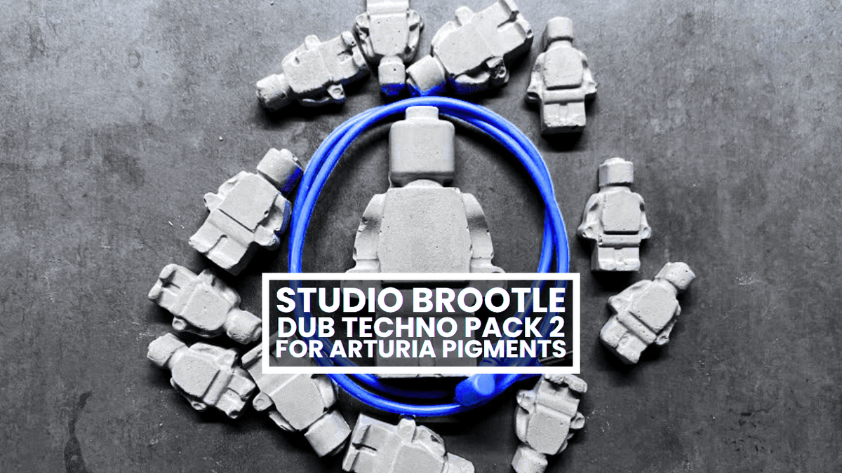 Dub Techno Preset Pack For Arturia Pigments (Pack 2)